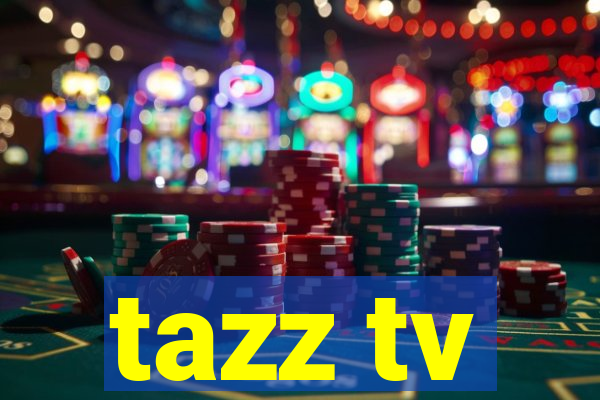 tazz tv